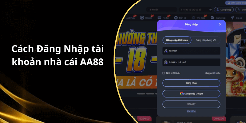 Cách Đăng Nhập tài khoản nhà cái AA88