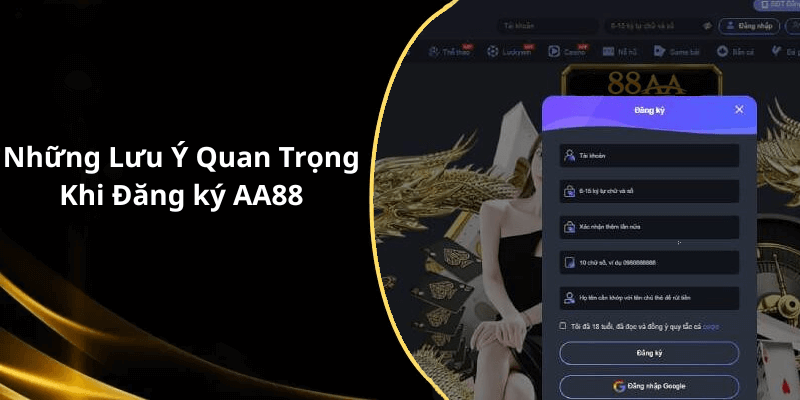 Những Lưu Ý Quan Trọng Khi Đăng ký AA88